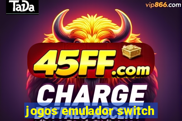 jogos emulador switch